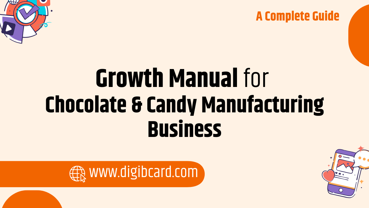Growth Manual for How to Start Chocolate & Candy Manufacturing in India