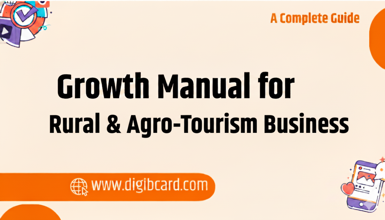 Growth Manual for How to Start Rural & Agro-Tourism in India