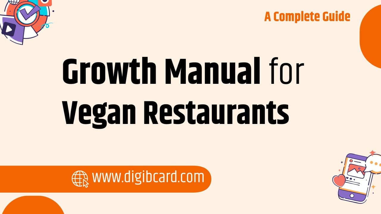 Growth Manual for Vegan Restaurants: A Complete Guide