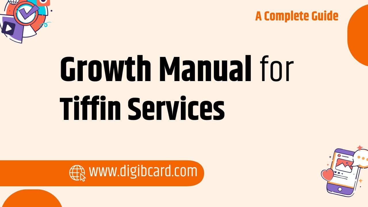 Growth Manual for Tiffin Services