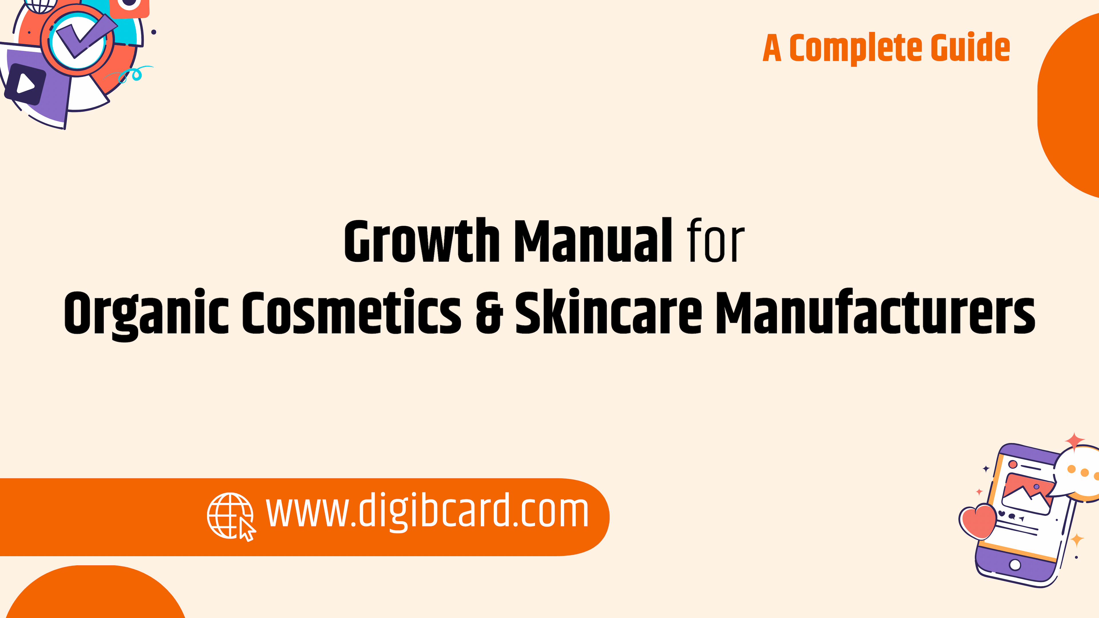 Growth Manual for Organic Cosmetics & Skincare Manufacturers