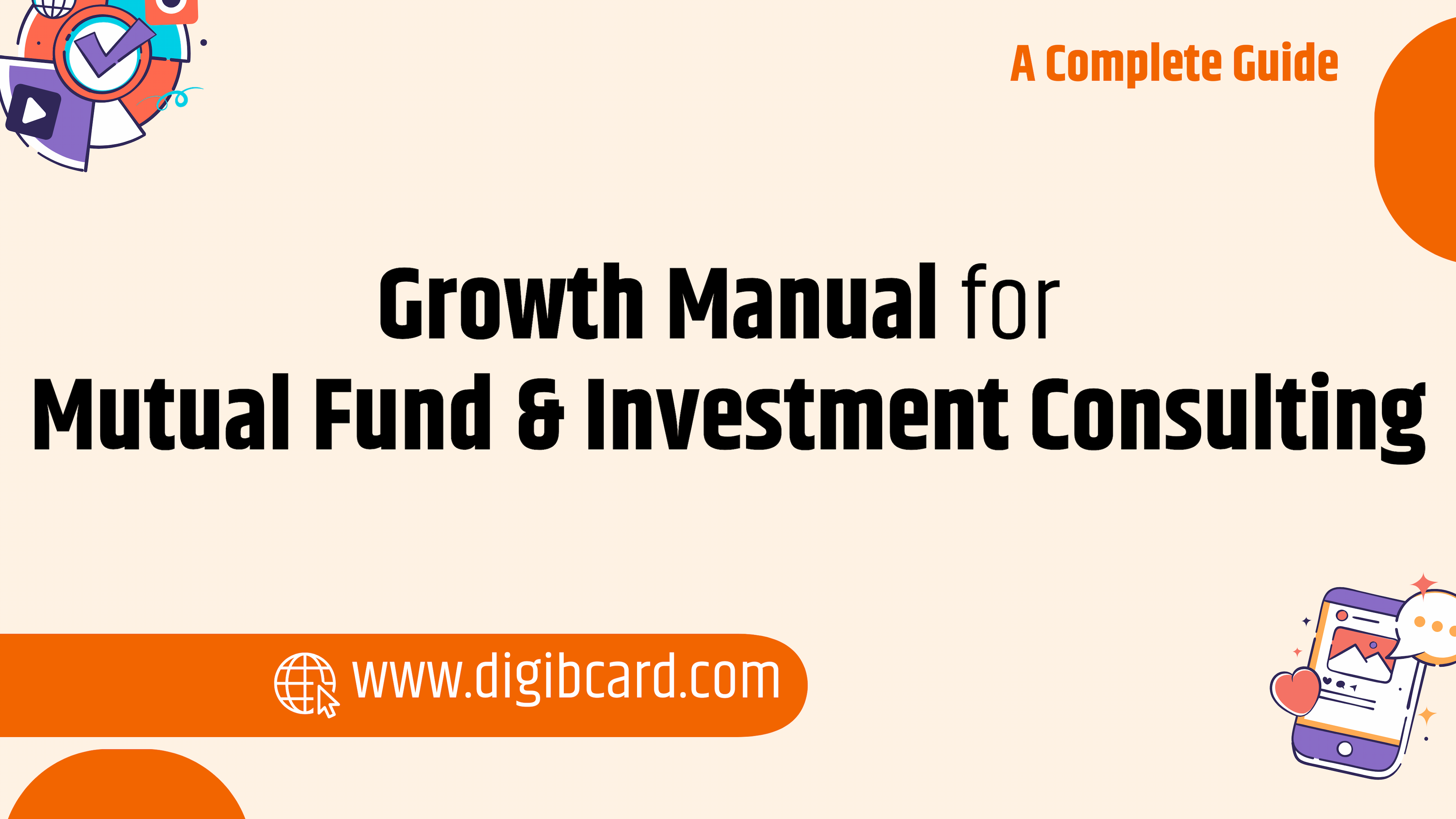 Growth Manual for Mutual Fund & Investment Consulting